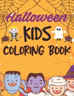 Halloween Kids Coloring Book: Witches, Ghost,Pumpkins, Haunted Houses, Bats and more for Ages 4-7 B08HTBB4TR Book Cover