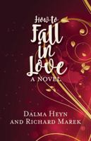 How to Fall in Love 161188277X Book Cover