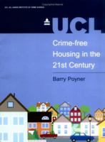 Crime-free Housing in the 21st Century (Crime Science) 0954560736 Book Cover