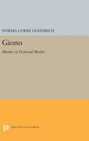 Giono: Master of Fictional Modes 0691619123 Book Cover