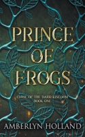 Prince of Frogs B0B7QQWDSN Book Cover