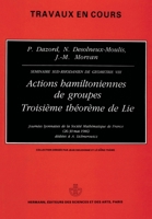 Séminaires Sud Rhodaniens De Géométrie. Actions Hamiltoniennes De Groupe   Troisième Théorème De Lie, Tome 8   Troisième Cycle Et Recherche 2705660852 Book Cover