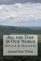 All the Time in Our World 1517583993 Book Cover