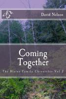Coming Together 1502529181 Book Cover