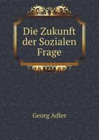 Die Zukunft Der Sozialen Frage 1246012839 Book Cover