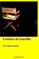 Il mistero di Cinecittà 1519343752 Book Cover