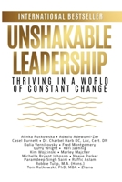 Unshakable Leadership : Thriving in a World of Constant Change 1637350546 Book Cover