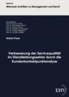 Verbesserung Der Servicequalit T Im Dienstleistungssektor Durch Die Kundenkontaktpunktanalyse 3867417385 Book Cover