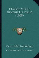 L'Impot Sur Le Revenu En Italie (1908) 1166754308 Book Cover