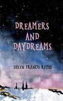 Dreamers and Daydreams 1544264623 Book Cover