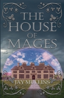 The House of Mages 1956037802 Book Cover