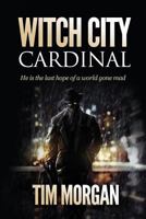 Witch City: Cardinal 1523933747 Book Cover