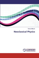 Neoclassical Physics 620022496X Book Cover