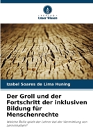 Der Groll und der Fortschritt der inklusiven Bildung für Menschenrechte (German Edition) 6208089522 Book Cover