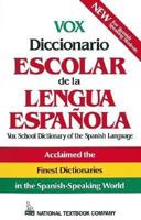 Vox Diccionario Escolar de La Lengua Espanola = Vox School Dictionary of the Spanish Language 0844279811 Book Cover