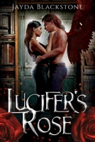 Lucifer's Rose B0C6N71XBM Book Cover