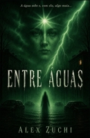 Entre Águas (Portuguese Edition) B0H87775TQ Book Cover