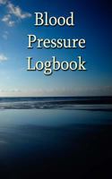 Blood Pressure Logbook: Record Your Blood Pressure and Pulse in This Handy 5" X 8" Log 1544079303 Book Cover