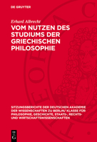 Vom Nutzen Des Studiums Der Griechischen Philosophie 311277552X Book Cover