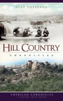 Hill Country Chronicles 1596299800 Book Cover