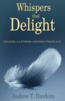 Whispers That Delight 1897373163 Book Cover