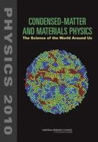Condensed-Matter and Materials Physics: The Science of the World Around Us 0309109698 Book Cover
