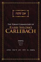 The Torah Commentary of Rabbi Shlomo Carlebach: Genesis, Part I 9655240746 Book Cover