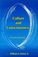 Culture and Consciousness: Literature Regained 8120827554 Book Cover