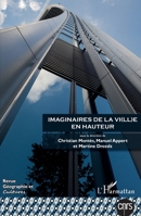 Imaginaires de la vi(ll)e en hauteur (Géographie Et Cultures) (French Edition) 2343141355 Book Cover