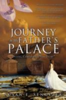 Journey to My Father's Palace 1624191665 Book Cover