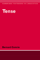 Tense (Cambridge Textbooks in Linguistics) 0521281385 Book Cover