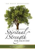 Spiritual Strength for Each Day 0937422673 Book Cover