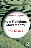 New Religious Movements: The Basics 103210208X Book Cover