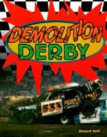 Demolition Derby (Race Car Legends Series) 0791054160 Book Cover