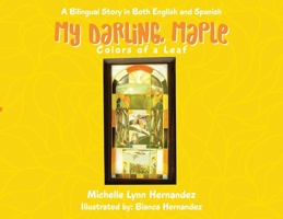 My Darling, Maple: Colors of a Leaf B0GFGHW5WV Book Cover