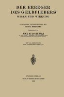 Der Erreger Des Gelbfiebers: Wesen Und Wirkung 366227678X Book Cover