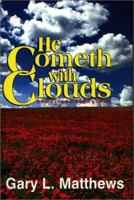 He Cometh with Clouds 0853984085 Book Cover