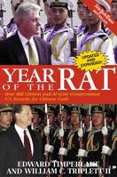 Year of the Rat: How Bill Clinton Compromised American Security for Chinese Money 0895262495 Book Cover
