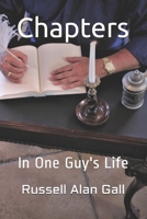 Chapters: In One Guy's Life 1700747614 Book Cover