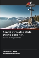 Realtà virtuali e sfide etiche della 4IR (Italian Edition) 6208274230 Book Cover