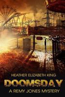 Doomsday - Season 1 : Episode 2 (A Remy Jones Adventure) 1530835410 Book Cover