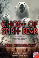 Ghost of Spirit Bear 006009009X Book Cover