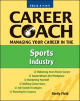 Ferguson Career Coach Managing Your Career in the Sports Industry 0816053529 Book Cover
