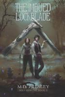 The Imbued Lockblade 1549897195 Book Cover