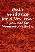 God’s Guidance for A New Year: Blank Lined Journal for Women to Write In When Feeling Lonely 1672104521 Book Cover