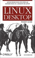 Linux Desktop Pocket Guide (Pocket Reference)