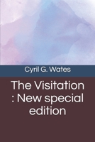 The Visitation : New special edition 1974540340 Book Cover