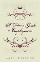 A Diva's Guide to Employment 1481125494 Book Cover