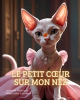 Le petit cœur sur mon nez (À hauteur d’enfant) B0FHKTY9BX Book Cover