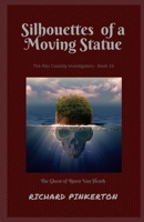 Silhouettes of a Moving Statue: The Ghost of Bjorn Van Heath B08F6RYCLP Book Cover
